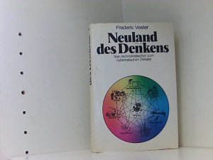 Neuland des Denkens : vom technokrat. zum kybernet. Zeitalter.