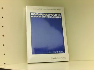 gebrauchtes Buch – Kost, Andreas und Hans-Georg Wehling – Kommunalpolitik in den deutschen Ländern: Eine Einführung Eine Einführung