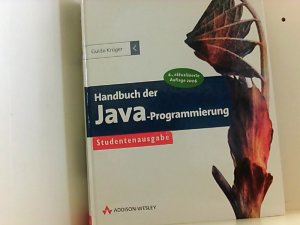 Handbuch der Java-Programmierung - Der Bestseller  - überarbeitet und erweitert, inkl. Buchinhalt als HTML-Datei auf CD: 4., aktualisierte Auflage 2006 (Programmer's Choice)