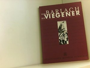 von_barlach_bis_viegener-die_kunstsammlung_des_dichters_hans_franck