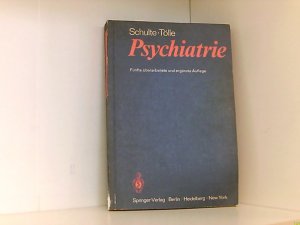 gebrauchtes Buch – Schulte, Walter und Rainer Tölle – Psychiatrie