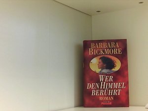 Wer den Himmel berührt : Roman