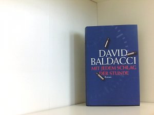 Mit jedem Schlag der Stunde - David Baldacci