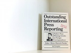 1928-1945: Pulitzer Prize Winning Articles in Foreign Correspondence (OUTSTANDING INTERNATIONAL PRESS REPORTING) Pulitzer Prize Winning Articles in Foreign Correspondence / 1928-1945