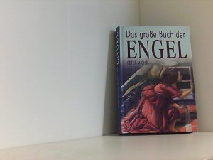 gebrauchtes Buch – Peter Michel – Das Große Buch Der Engel