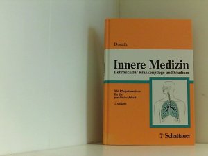 Innere Medizin. Lehrbuch für Krankenpflege und Studium Lehrbuch für Krankenpflege und Studium