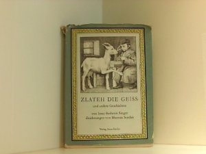 Zlateh die Geiß und andere Geschichten. Zeichnungen von Maurice Sendak. 2. Auflage. OLnbd (Hardcover) mit SU. Sauberes Exemplar. - 94 S. (pages)