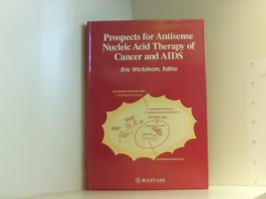 Prospects for Antisense Nucleic Acid Therapy of Cancer And AIDS