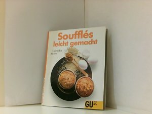 gebrauchtes Buch – Cornelia Adam- – Soufflés - leicht gemacht