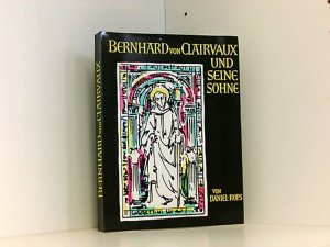 antiquarisches Buch – Daniel-Rops, Henri und Alastair – Bernhard von Clairvaux und seine Söhne