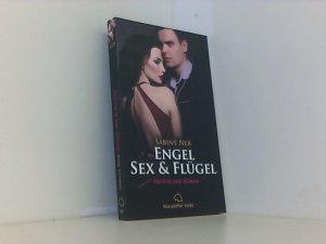 gebrauchtes Buch – Neb Sabine – Engel, Sex & Flügel | Erotischer Roman