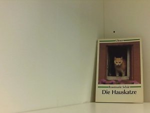 Die Hauskatze. Lebensweise und Ansprüche Lebensweise und Ansprüche