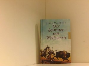 gebrauchtes Buch – Matcheck, Diane und Brigitte Jakobeit – Der Sommer mit Wolfsstern