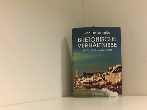 gebrauchtes Buch – Jean-Luc Bannalec – Bretonische Verhältnisse