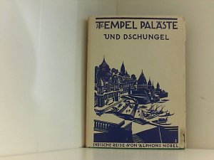 Tempel , Paläste und Dschungel