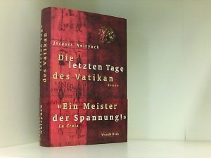 gebrauchtes Buch – Neirynck, Jacques und Ingrid Altrichter – Die letzten Tage des Vatikan Roman