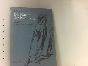 Die Nacht der Phantome. Illustriert von Hans Fronius. Ins Deutsche übertragen v. Eva Rechel-Mertens.