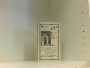 Günter de Bruyn: Theodor Gottlieb von Hippel über die Ehe [hardcover]