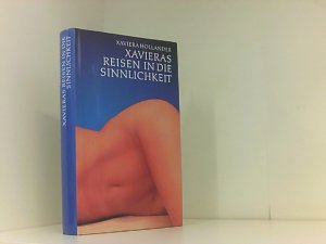 gebrauchtes Buch – Xaviera Hollander – Xavieras Reisen in die Sinnlichkeit.