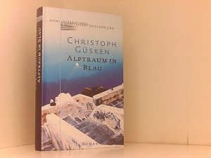 gebrauchtes Buch – Güsken Christoph – Alptraum in Blau. Roman.