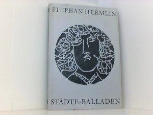 Städte-Balladen. Mit acht Origianlfarbholzschnitten von HAP Grieshaber.