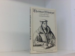 Thomas Müntzer: Geist und Faust