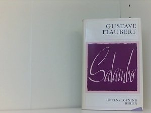 Gustave Flaubert Gesammelte Werke in Einzelbänden Salambo