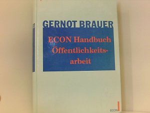 gebrauchtes Buch – Gernot Brauer – Econ Handbuch Öffentlichkeitsarbeit