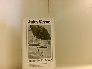 Robur der Eroberer. Aus dem Französischen übersetzt von Peter Laneus.