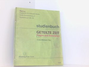 Geteilte Zeit: Fragen und Antworten (Edition Eselsweg) Fragen und Antworten