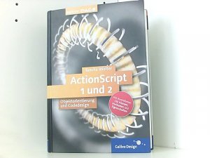 ActionScript - Codedesign und Objektorientierung mit Flash MX, mit CD (Galileo Design)