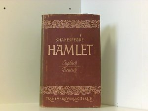 Hamlet . Prinz von Dänemark . Herausgegeben und eingeleitet von Paul Wiegler . (deutsch/englisch)