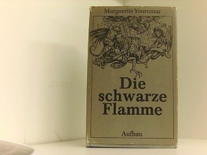 Die schwarze Flamme