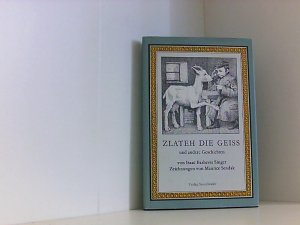 Zlateh die Geiß und andere Geschichten. Zeichnungen von Maurice Sendak. 2. Auflage. OLnbd (Hardcover) mit SU. Sauberes Exemplar. - 94 S. (pages)