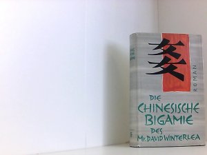 antiquarisches Buch – Birkenfeld, Günther und Henry MacAleavy – Die chinesische Bigamie des Mr. David Winterlea