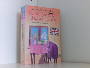 Dinner for one, Murder for two: Ein neuer Fall für Pippa Bolle (Ein Pippa-Bolle-Krimi, Band 2)