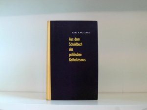 antiquarisches Buch – Mollnau Karl, A – Karl A. Mollnau: Aus dem Schuldbuch des politischen Katholizismus - Eine antiklerikale Entlarvungsschrift
