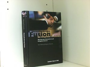 gebrauchtes Buch – Böning, Uwe und Brigitte Fritschle – Herausforderung Fusion. Die Integration entscheidet!