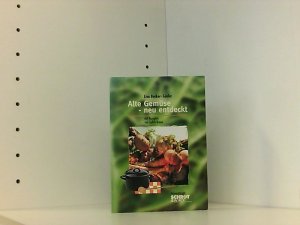 gebrauchtes Buch – Lisa Becker-Saaler – Alte Gemüse - neu entdeckt