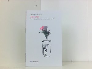 gebrauchtes Buch – Hazel Rosenstrauch – Simon Veit: Der missachtete Mann einer berühmten Frau