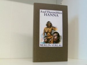 gebrauchtes Buch – Axel Thormählen – Hanna: Roman