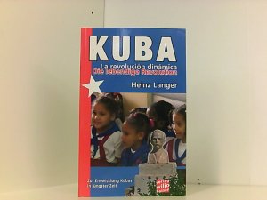 gebrauchtes Buch – Heinz Langer – Kuba - Die lebendige Revolution