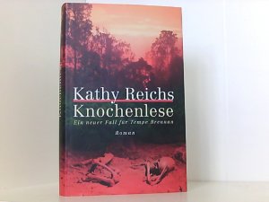 Knochenlese : Roman / Kathy Reichs. Aus dem Amerikan. von Klaus Berr / Club-Taschenbuch