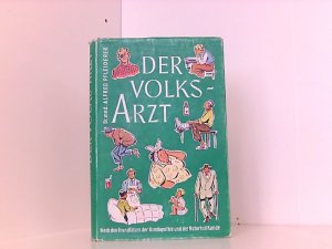 Der Volksarzt Nach Den Grundsätzen Der Homöopathie Und Der Naturheilkunde