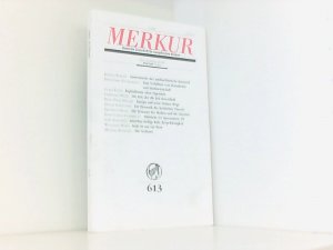 Merkur. Deutsche Zeitschrift für europäisches Denken, Nr. 613, Heft 5, 54. Jahrgang, Mai 2000