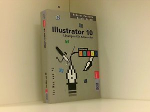 Illustrator 10 Losungen Fur Anwender Pankalla Andreas Und Harald Donner Buch Gebraucht Kaufen A02saoys01zzr