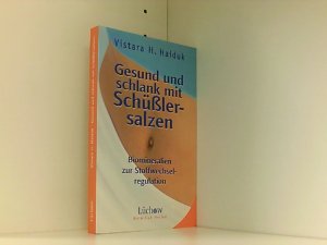 gebrauchtes Buch – Haiduk Vistara – Gesund und schlank mit Schüsslersalzen: Biomineralien zur Stoffwechselregulation