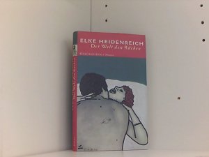 gebrauchtes Buch – Elke Heidenreich – Der Welt den Rücken: Erzählungen