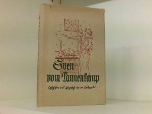 antiquarisches Buch – Arthur Gustav, Joelsson – Sven im Tannenkamp. Geschichten und Gespräche um ein Kindergebet.