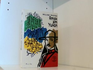 antiquarisches Buch – Amok am Yukon : Allan Walker. Zeichn. von Hanns Langenberg Hirundo-Bücher ; Nr. 184